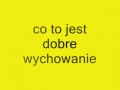 Co to jest dobre wychowanie?