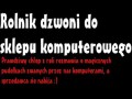 Rolnik dzwoni do sklepu komputerowego