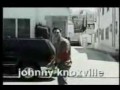 Johny Knoxville