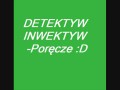 Detektyw Inwektyw - Poręcze