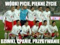Wódki picie, piękne życie