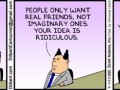 People only want real freinds