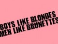 Brunetki - blondynki