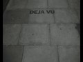 Deja vu