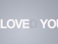 I love(d) You