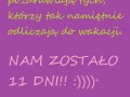 Nam zostało 11 dni