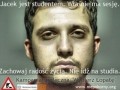 Jacek jest studentem, właśnie ma sesje