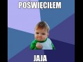 Poświęciłem jaja