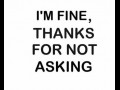 Im fine thanks...