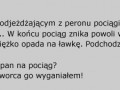 Biegnie facet za pociągiem