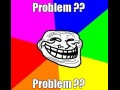 Problem?