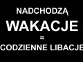 Nadchodzą wakacje