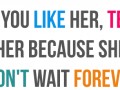 If u like her...