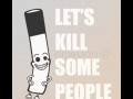 Lets kill some people
