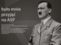 Trzeba było mnie przyjąć na ASP