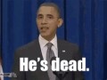 He is dead