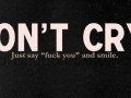 Dont cry