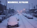 Tymczasem w Polsce, śnieg!