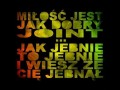 Miłość jest jak dobry joint