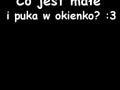 Co jest małe i puka w okienko?