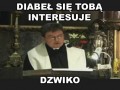 Diabeł się Tobą interesuje