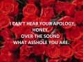What asshole You are