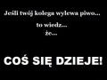 To wiedz, że coś się dzieje...