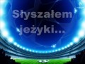 Hymn Ligi Mistrzów - KASZANKA - polskie napisy