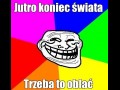 Jutro koniec świata