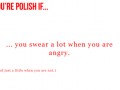 You are Polish if...