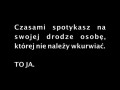 Czasami spotykasz taką osobę