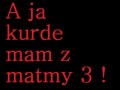 Mam 3 z matmy!