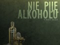 Nie pije alkoholu