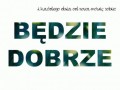 Będzie dobrze