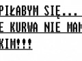 Napiłabym się...