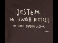 Jestem na dwóch dietach