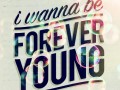 Forever young