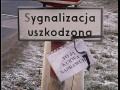 Sygnalizacja uszkodzona