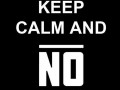 Keep calm and no stress