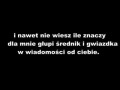 I nawet nie wiesz ile znaczy dla mnie głupi średnik i gwiazdka