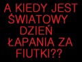 Dzień łapanie za fiutki