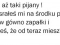 Nie byłem aż taki pijany...
