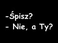 Może śpisz...