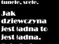 Koniec tego, jak dziewczyna jest ładna to jest!
