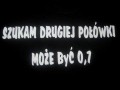 Szukam drugiej połówki