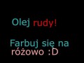 Olej rudy kolor! Zafarbuj się na różowo...