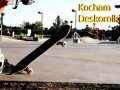 Kocham deskorolki