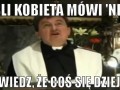 Jeśli kobieta mówi NIC...