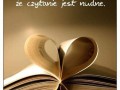 Denerwują mnie ludzie, którzy mówią, że książki są nudne