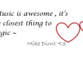 Music is awesome